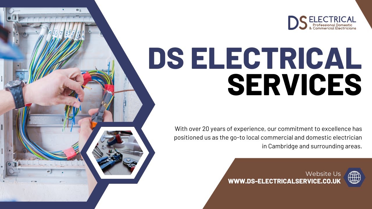 DS Electrical Services - Electricians In Cambridge | UK | Electrician Cambridge Services