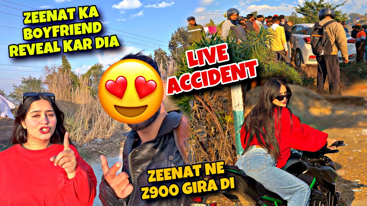 Zeenat Ka Boyfriend Reveal Kar Dia 😱  Live Car Accident 😳 Zeenat Bike Le Ke bhaag gayi 😱 kawa h2r