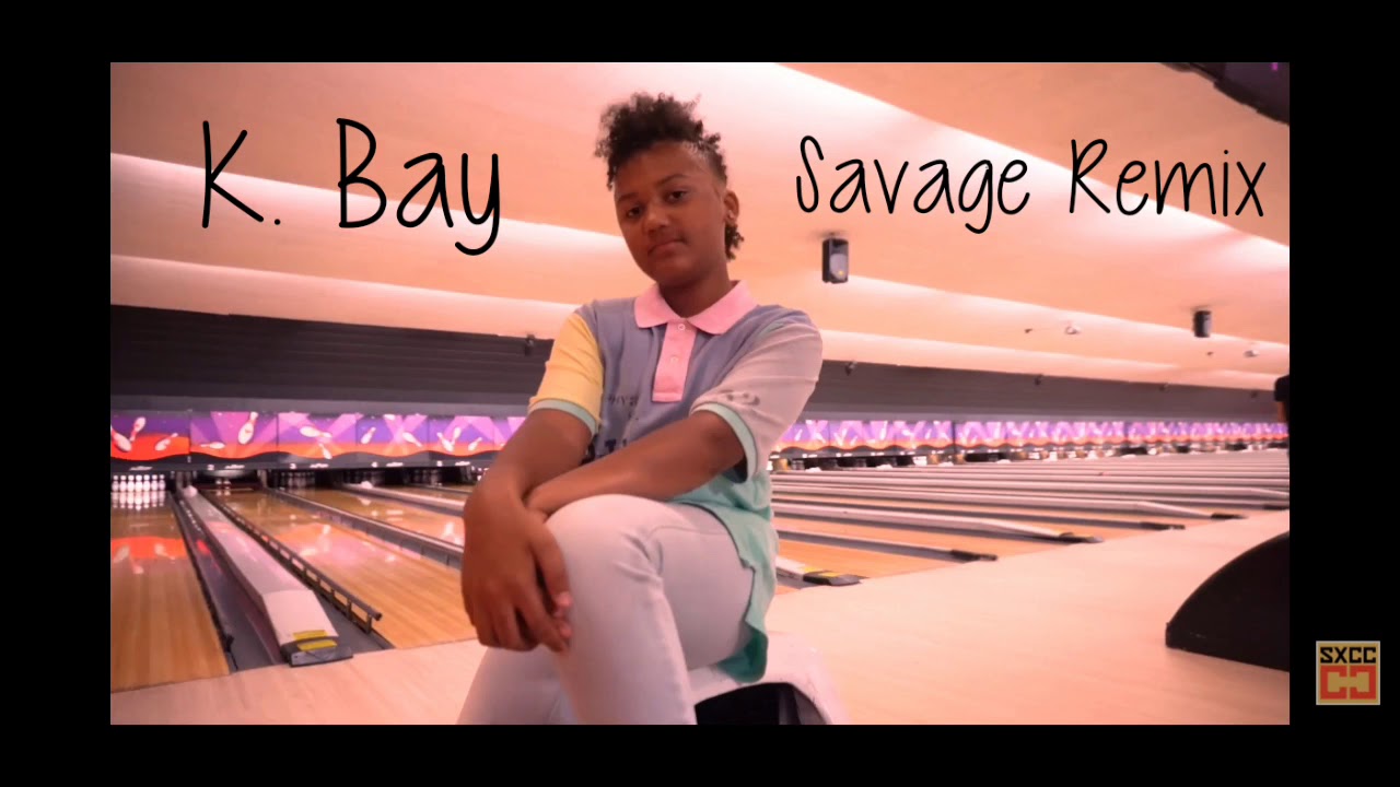 K. Bay - Savage Remix