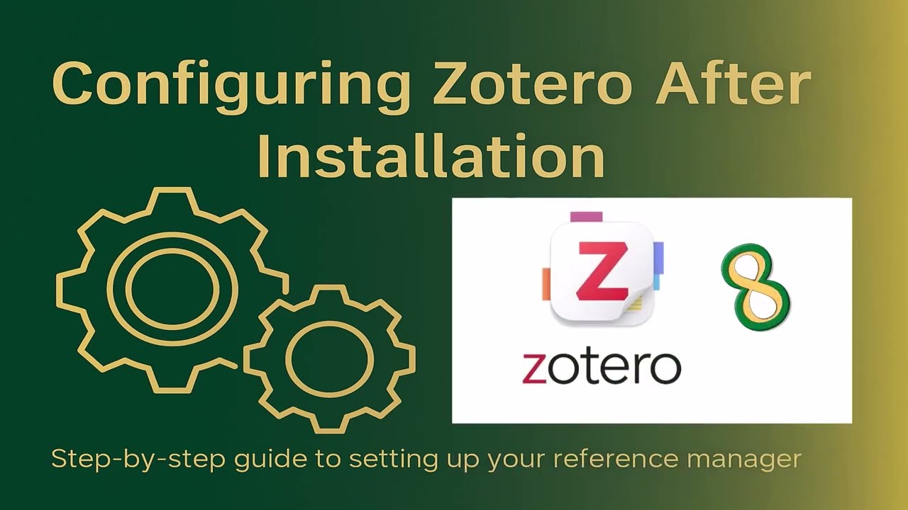 Zotero 8 -  Configuring Zotero 8 After Installation
