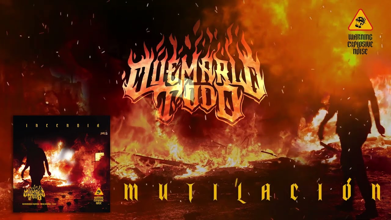 Quemarlo Todo - Mutilaci&oacute;n - IncendiaEP