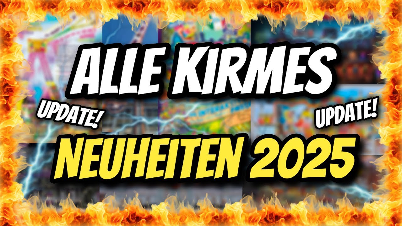 ALLE Kirmes NEUHEITEN 2025! (September Update!)