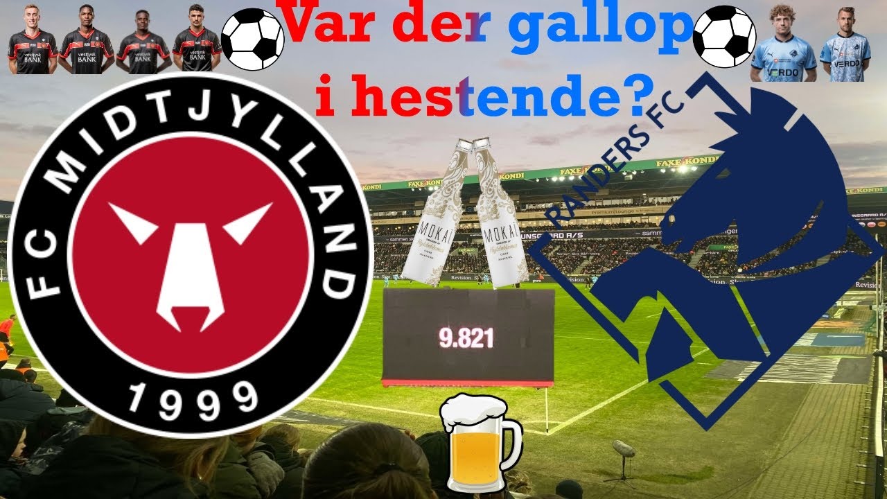 Grundspillets sidste kamp hvor brikkerne faldt på plads Fc Midtjylland vs Randers fc