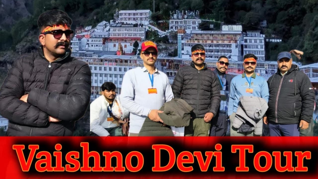 Vaishno devi tour 