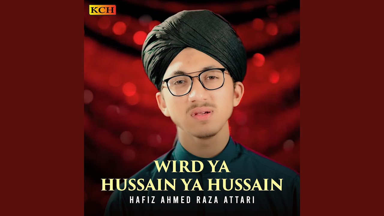 Wird Ya Hussain Ya Hussain