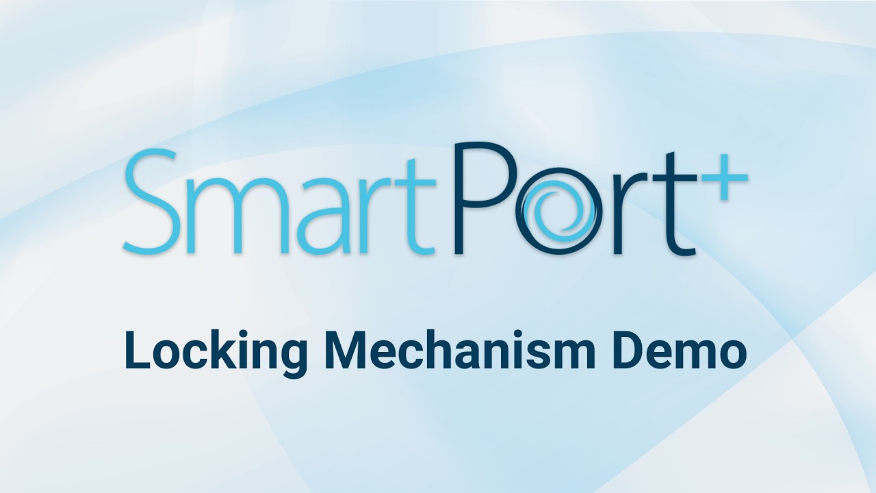 Smart Port+ Locking Mechanism Quick Demo