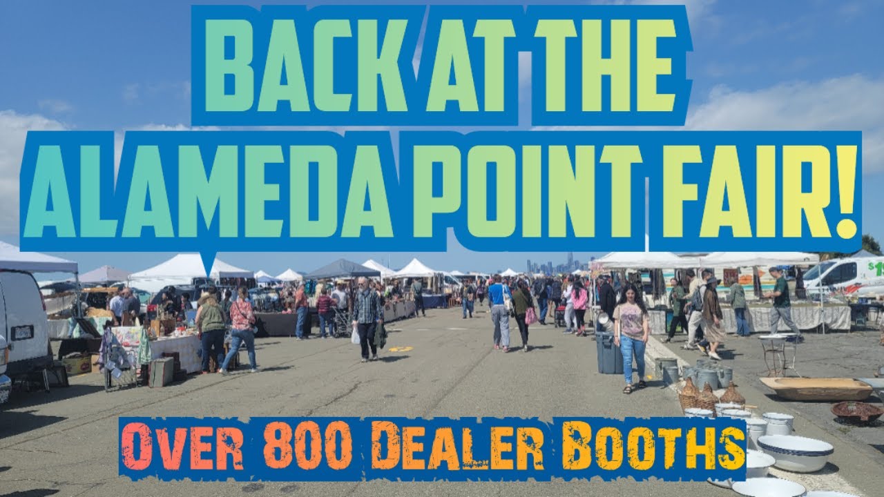 Lets Take A Walk At The Alameda Point Antique Fair.