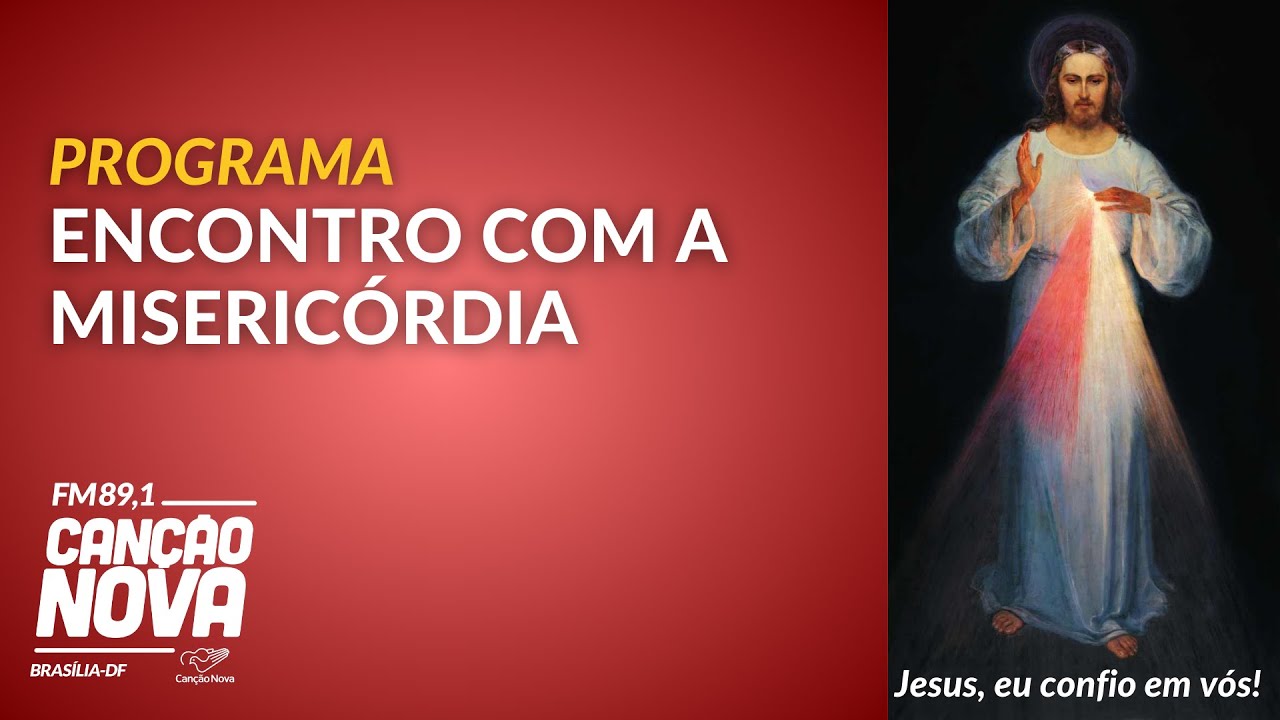 Programa Encontro com a Misericórdia  -  05/03/2026