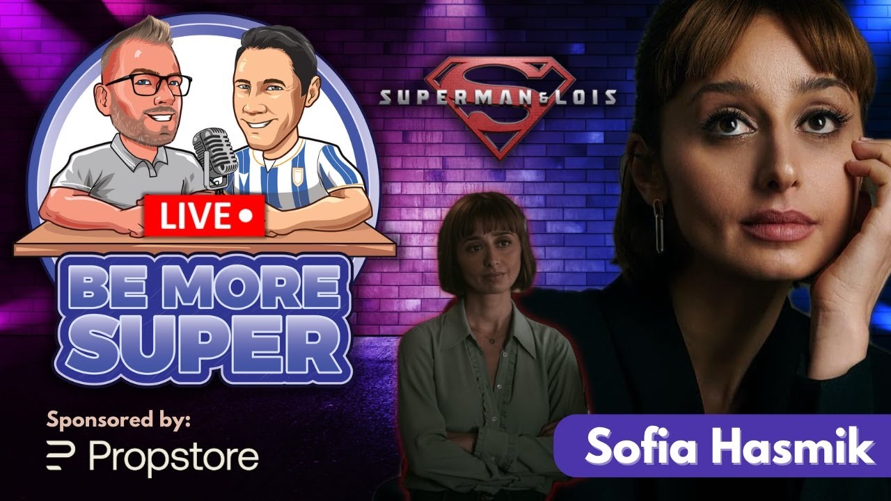 Sofia Hasmik Live: Inside the Final Season of Superman & Lois &ndash; Exclusive Chat!
