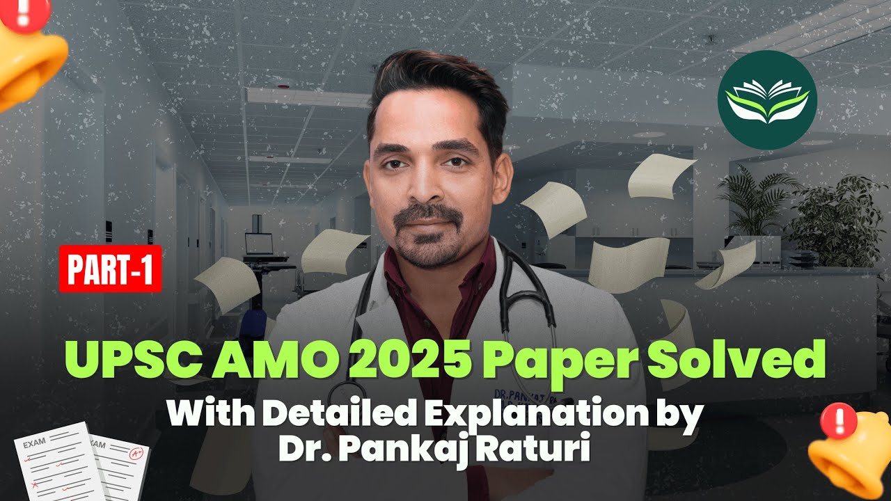 UPSC AMO 2025 - Question Paper Discussion