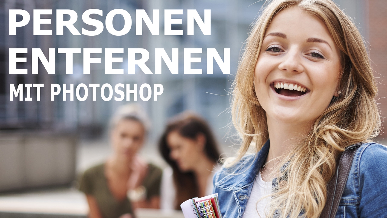 Personen im Hintergrund entfernen mit Photoshop