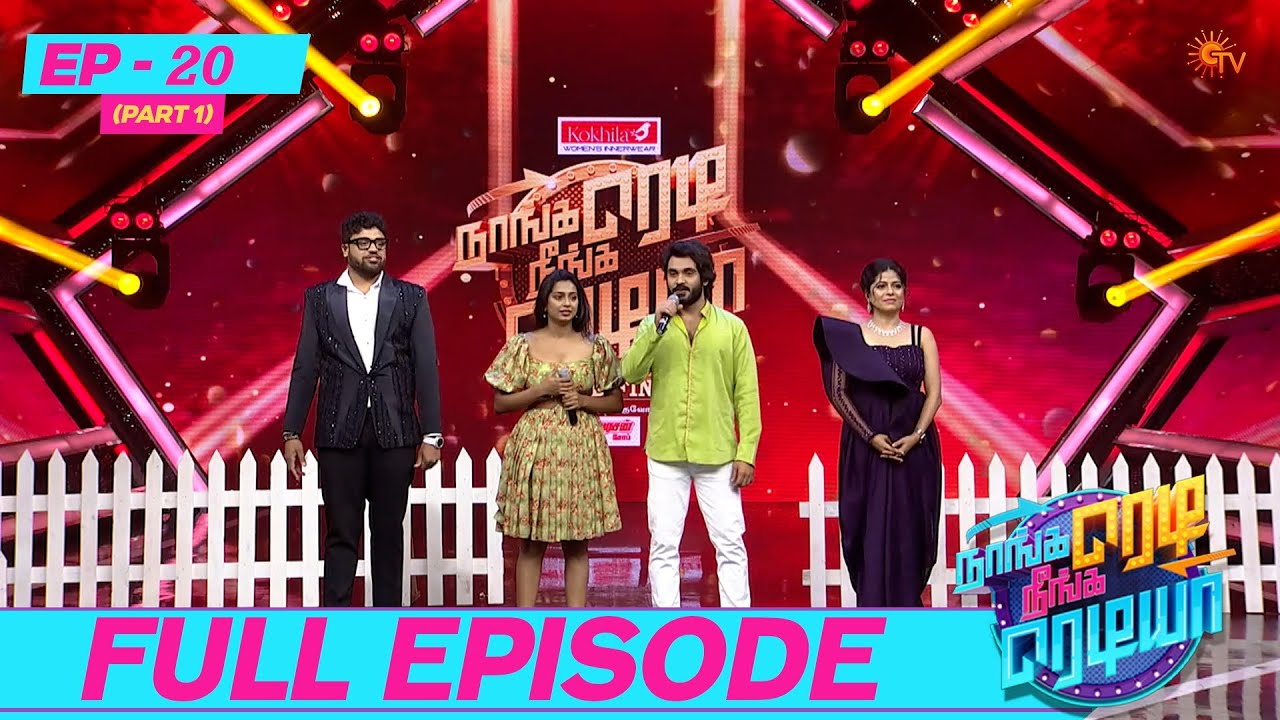 Naanga Ready Neenga Readya Grand Finale - Full Episode - 20 | Part - 1 | Game Show | Sun TV