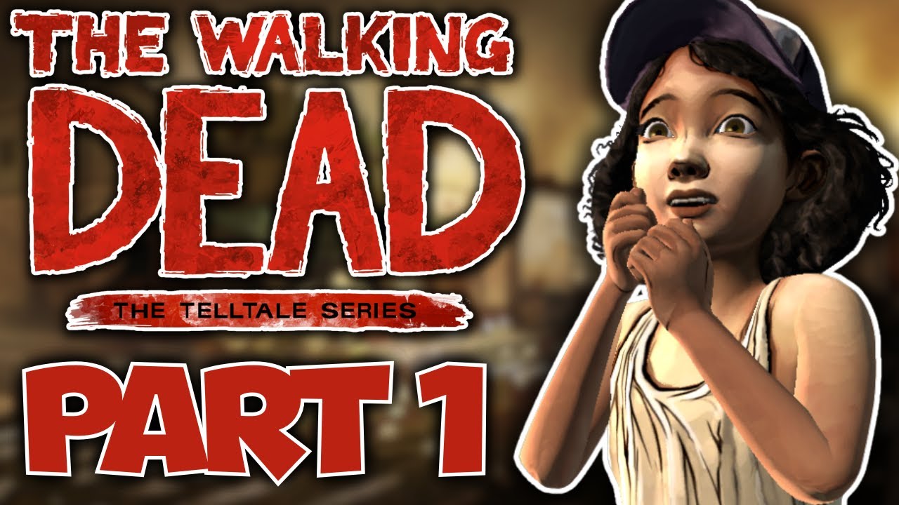 GET BEHIND ME CLEM | The Walking Dead PART 1