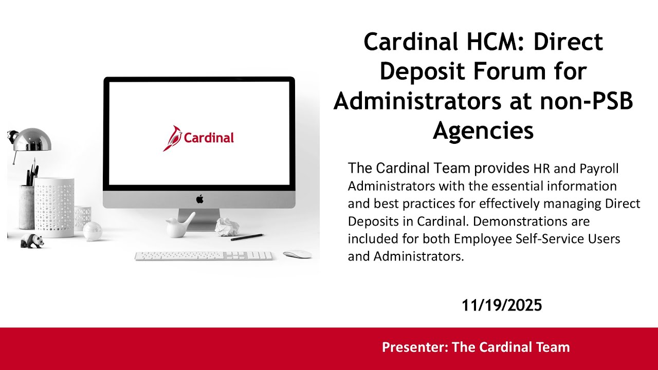 Cardinal HCM: Direct Deposit Forum for Administrators at non-PSB Agencies