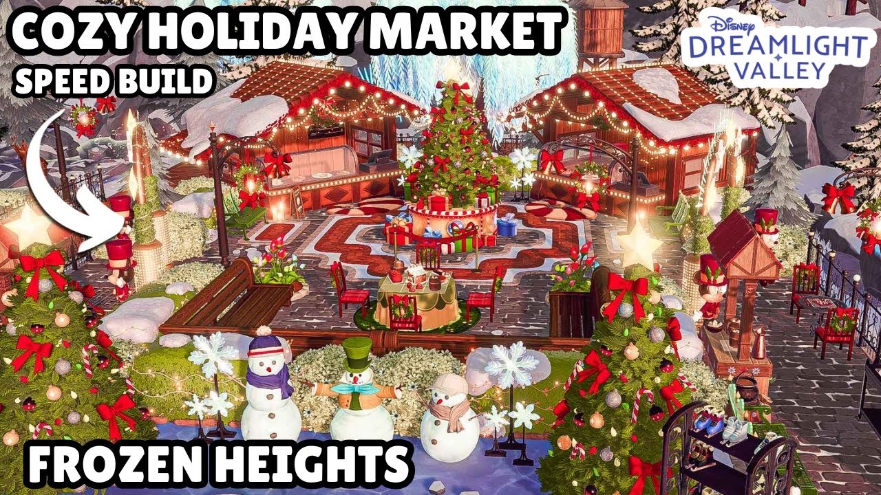 COZY HOLIDAY MARKET//SPEED BUILD//HOLIDAY FAIR//FROSTED HEIGHTS//DISNEY DREAMLIGHT VALLEY//PART 1