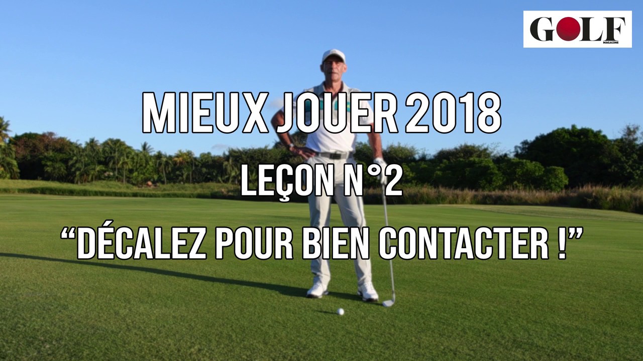 Mieux Jouer : décalez pour bien contacter
