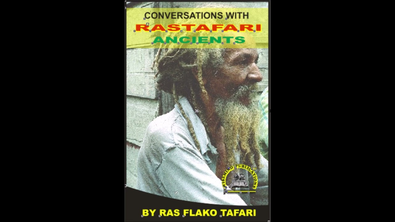 CONVERSATION WITH  RASTAFARI ANCIENTS Ites of Reasoning Narrate by Nicholas John Nakis Wisemind Publ
