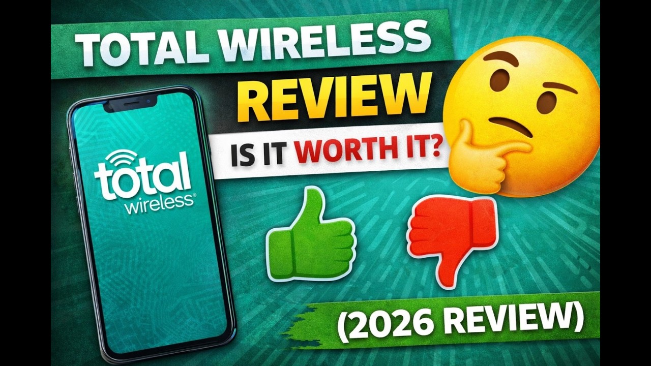Total Wireless Review (2026) &ndash; Is It Worth It or Not?
