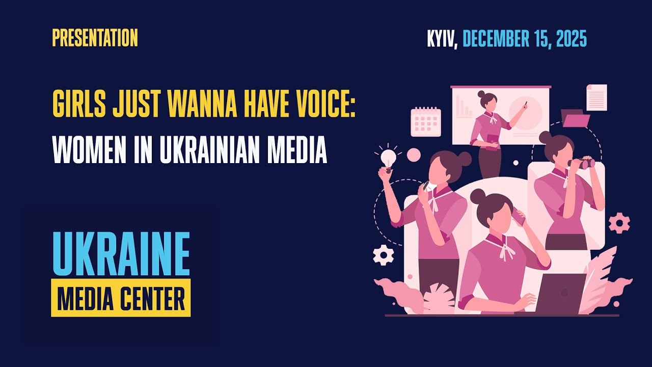 "Girls Just Wanna Have Voice: Strengthening Women's Leadership in Ukrainian Media Industry"