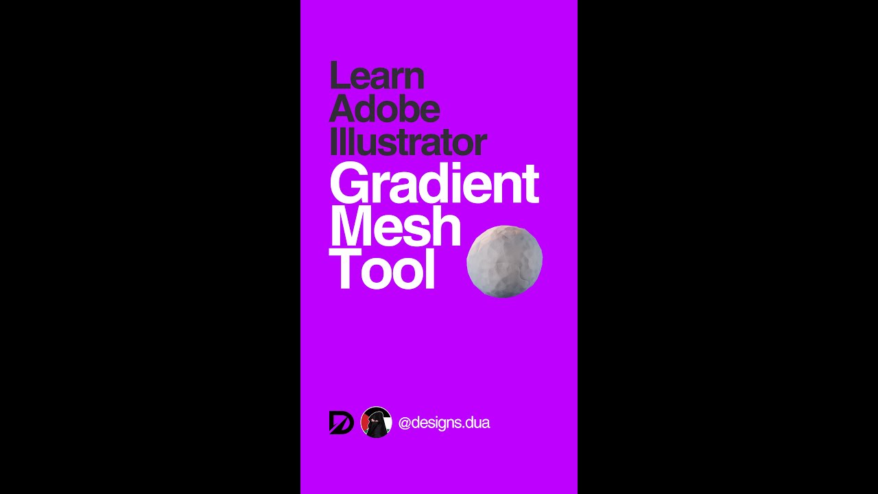 LEARN ADOBE ILLUSTRATOR: GRADIENT MESH TOOL