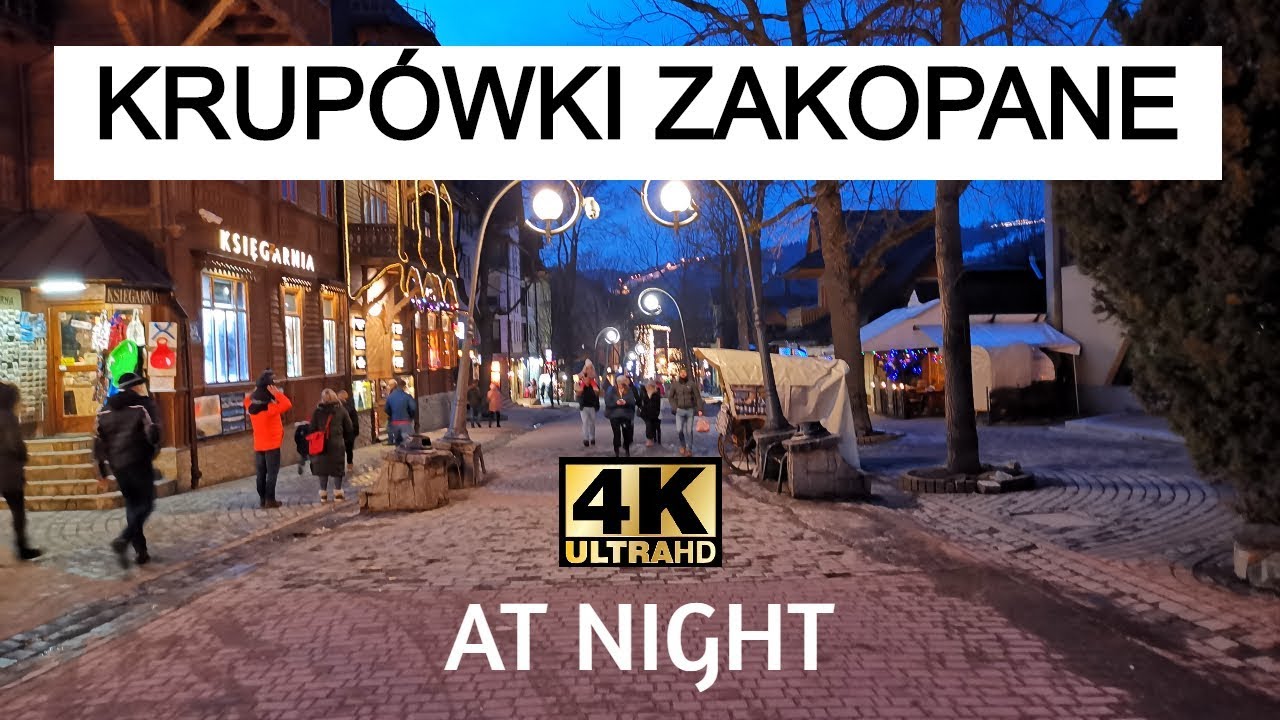 Krup&oacute;wki w Zakopanem - Polska w 4K [ Noc]