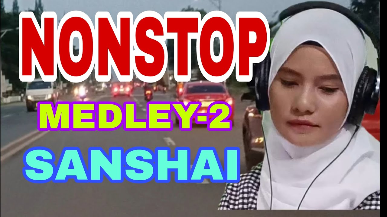 Sanshai - Medley Nonstop Volume 2