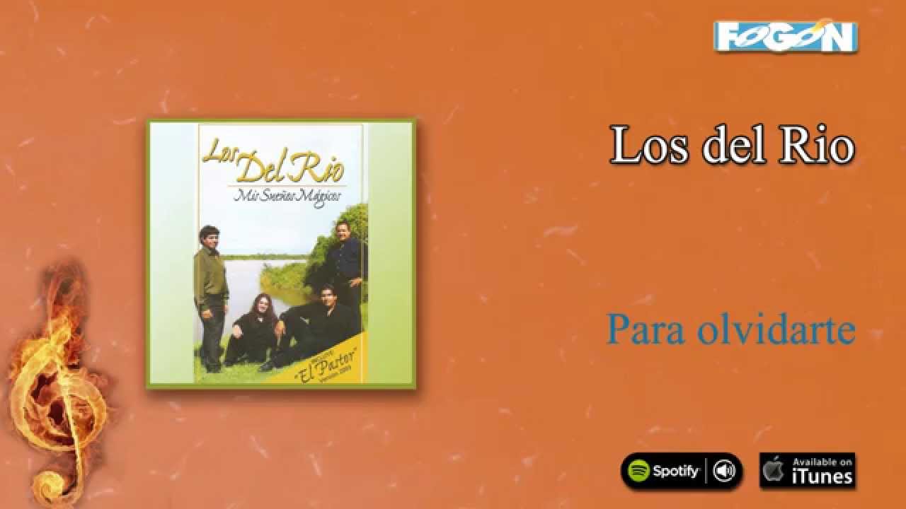 Los del Río / Mis sueños mágicos - Para olvidarte