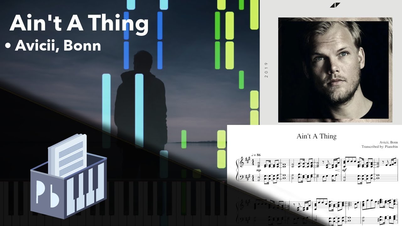 Ain't A Thing - Avicii, Bonn (Piano Tutorial)