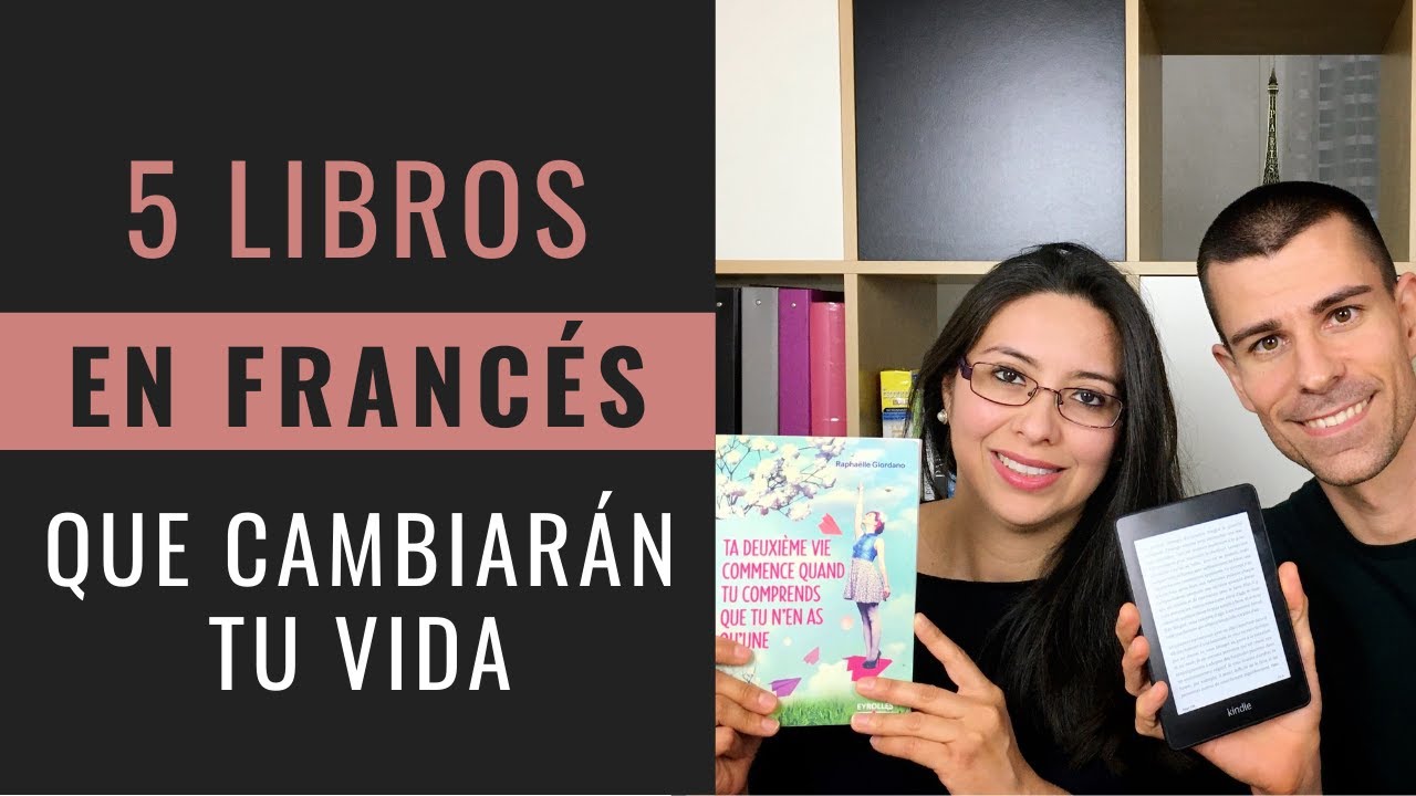 5 LIBROS EN FRANCÉS QUE CAMBIARÁN TU VIDA 🙂