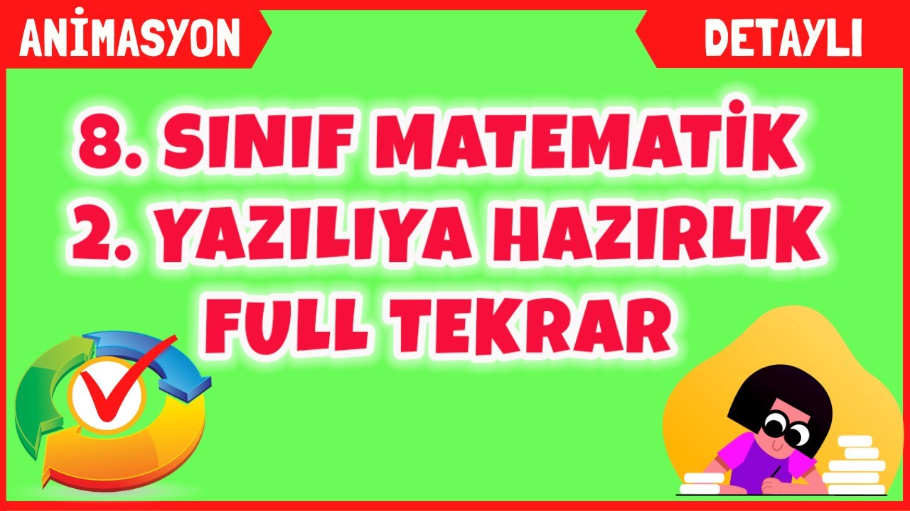 8. Sınıf Matematik 1. Dönem 2. Yazılıya Hazırlık Full Tekrar