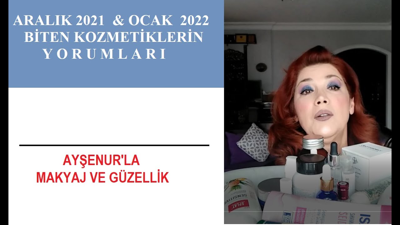 Ocak 2022 Biten Kozmetiklerin Yorumları