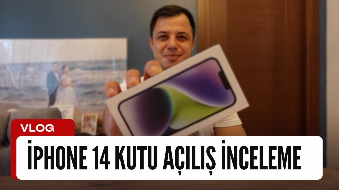 İPhone 14 Kutu Açılışı Ve İnceleme