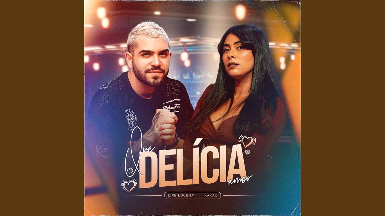 Que Delícia Amor