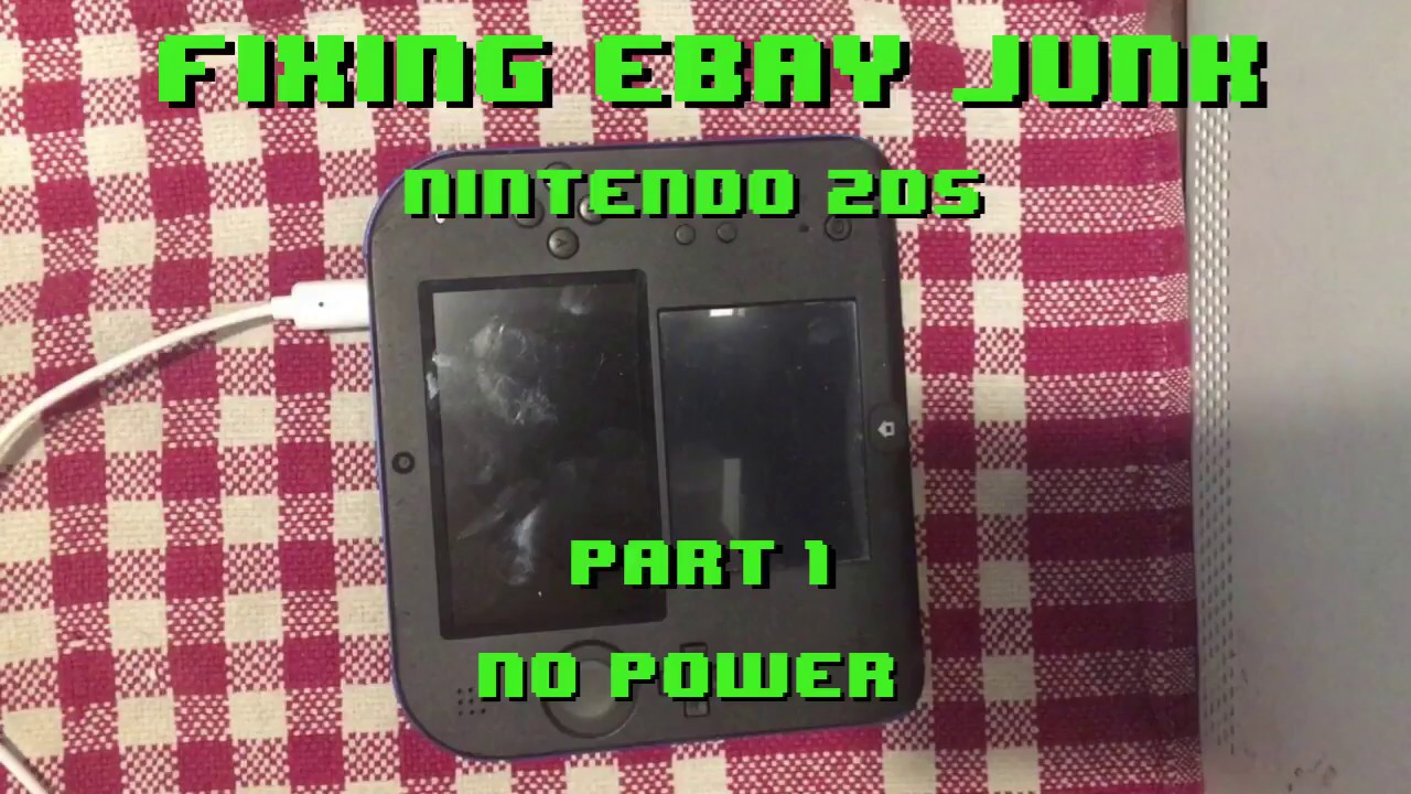 Ремонт хлама с eBay: нет питания на Nintendo 2DS — Часть 1 — Вскрытие и попытка ремонта