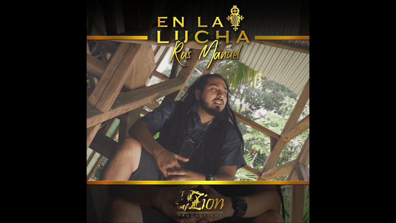 Ras Manuel - En La Lucha (Video Oficial)