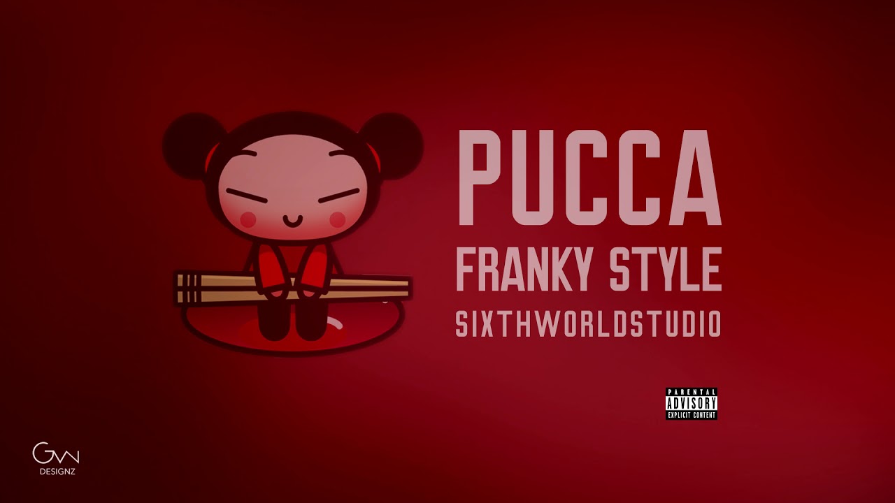 FRANKY STYLE - PUCCA