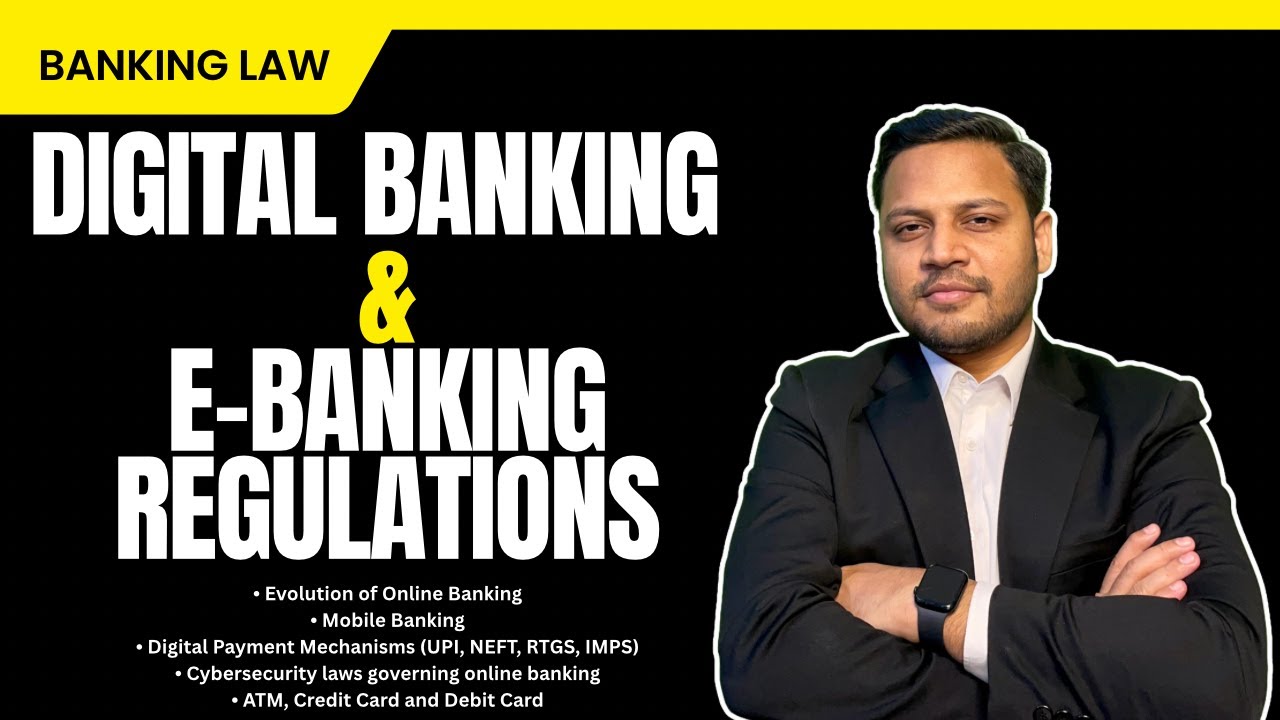 Digital Banking & E-Banking Regulations Explained | UPI, NEFT, RTGS, IMPS, Cyber Laws