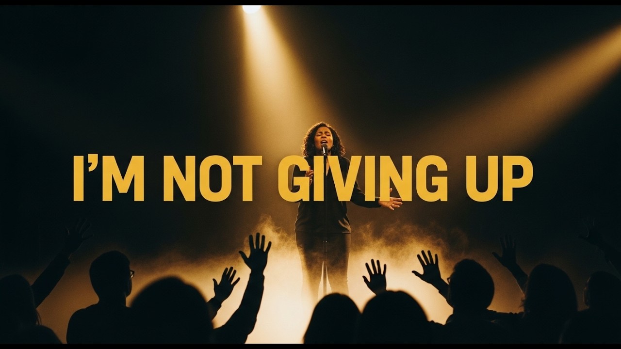 I'm Not Giving Up | A Worship Song for Everyone Fighting Through Doubt (When Faith Feels Small
