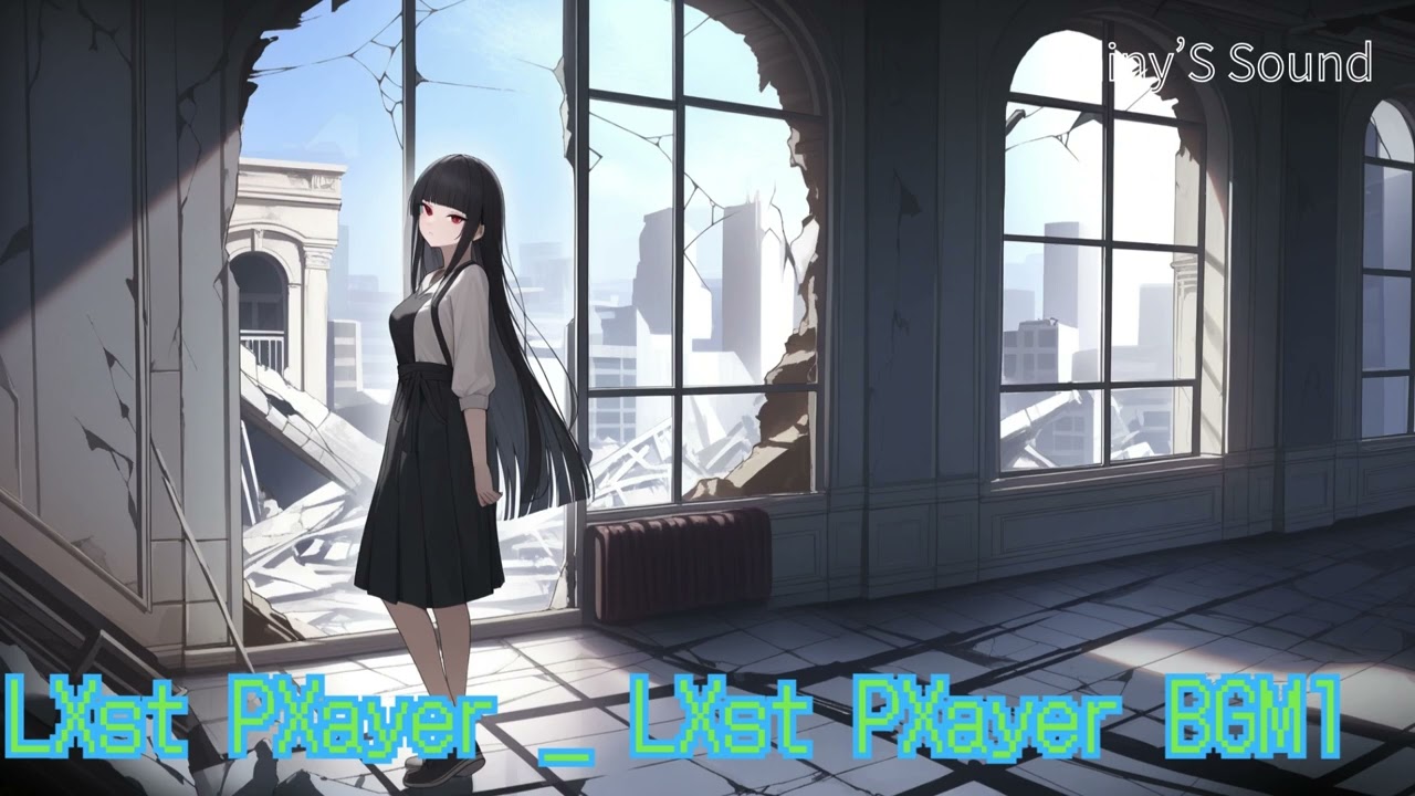 【Shiny'S Sound】LXst PXayer _ LXst PXayer BGM1