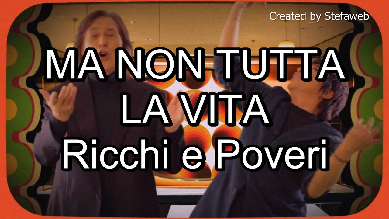 Ricchi e Poveri - Ma non tutta la vita (Karaoke Originale + cori) [SANREMO 2024]