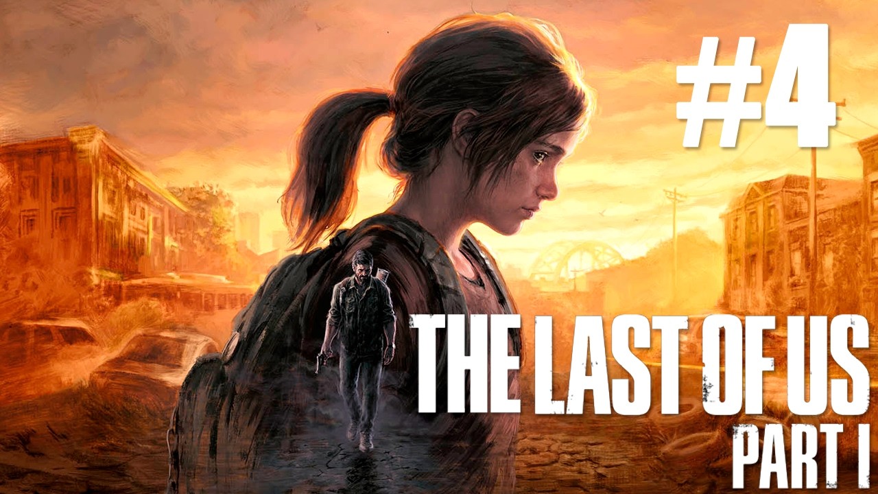 The Last of Us - Parte I | PC | LetsPlay en Español | Capítulo 4