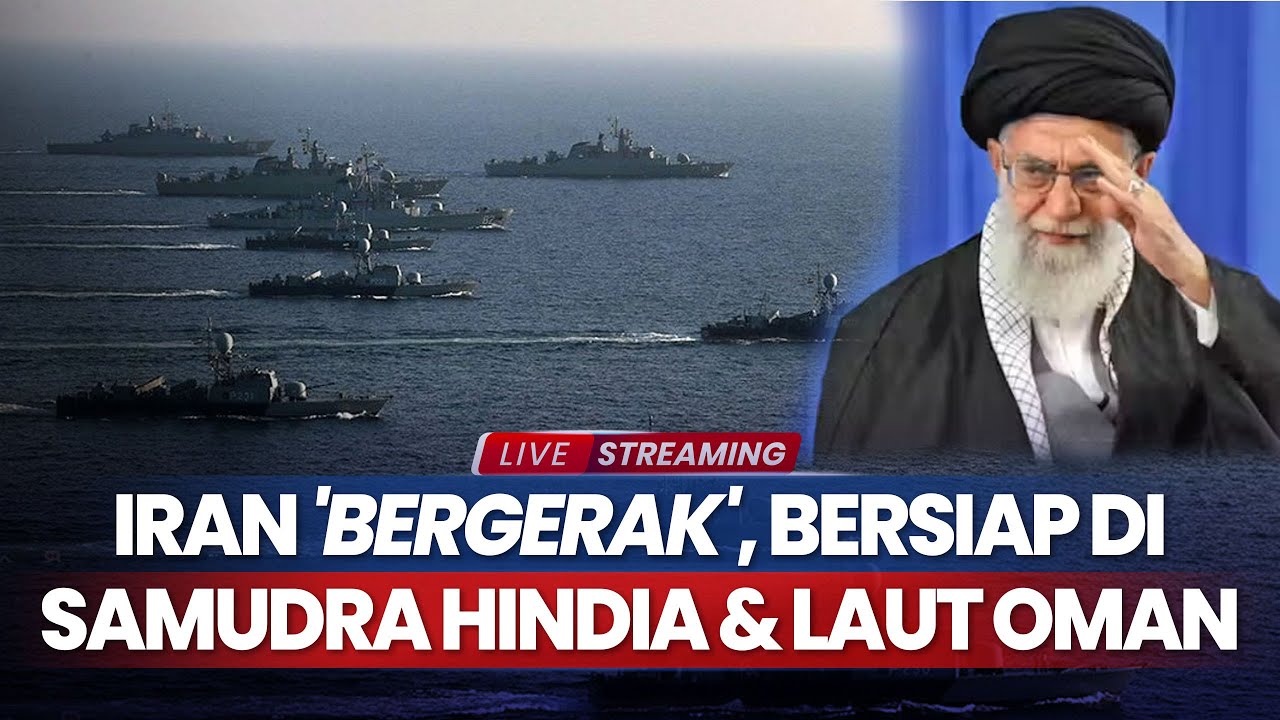 Iran 'Bergerak', Militer Bersiap di Samudra Hindia & Laut Oman
