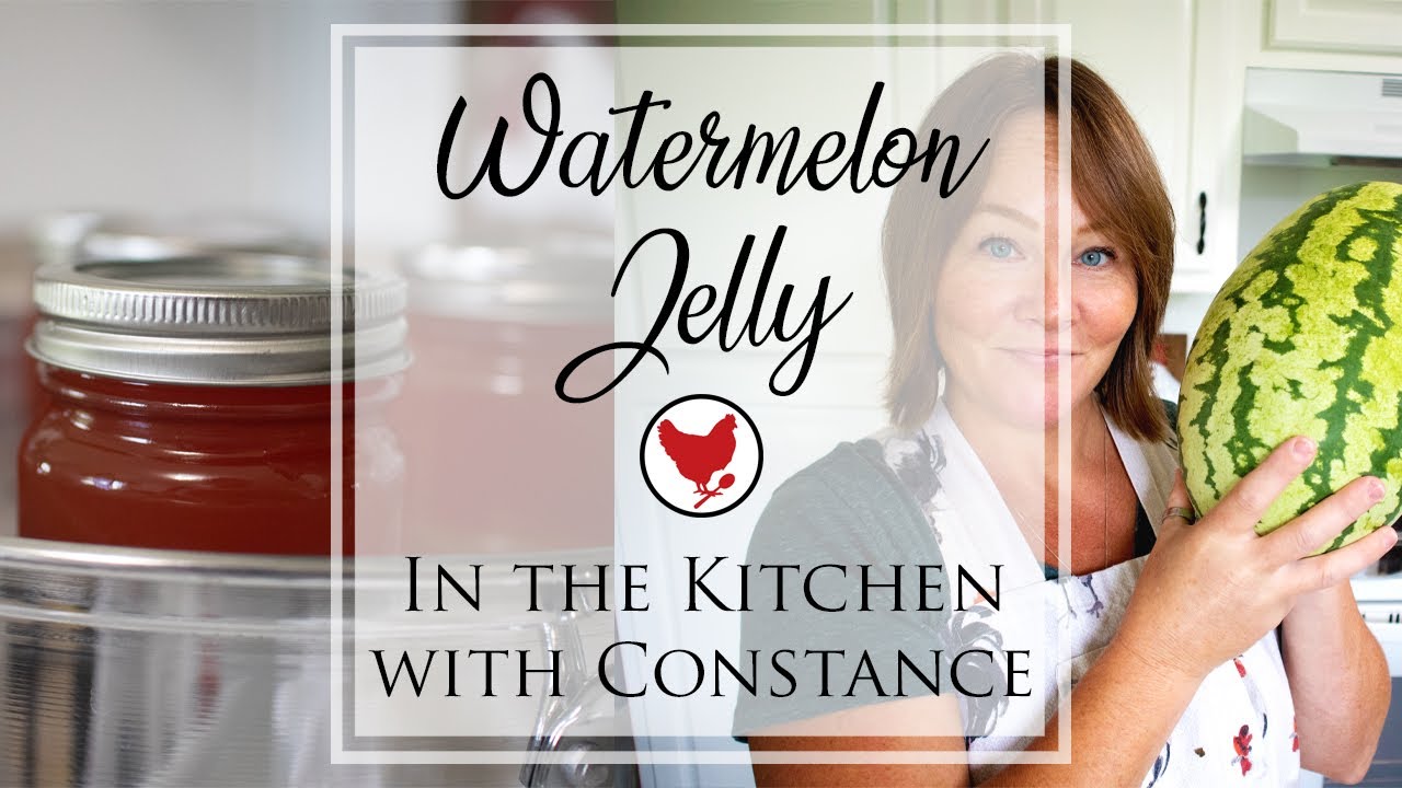 HOMEMADE WATERMELON JELLY | How to Use a Steam Canner