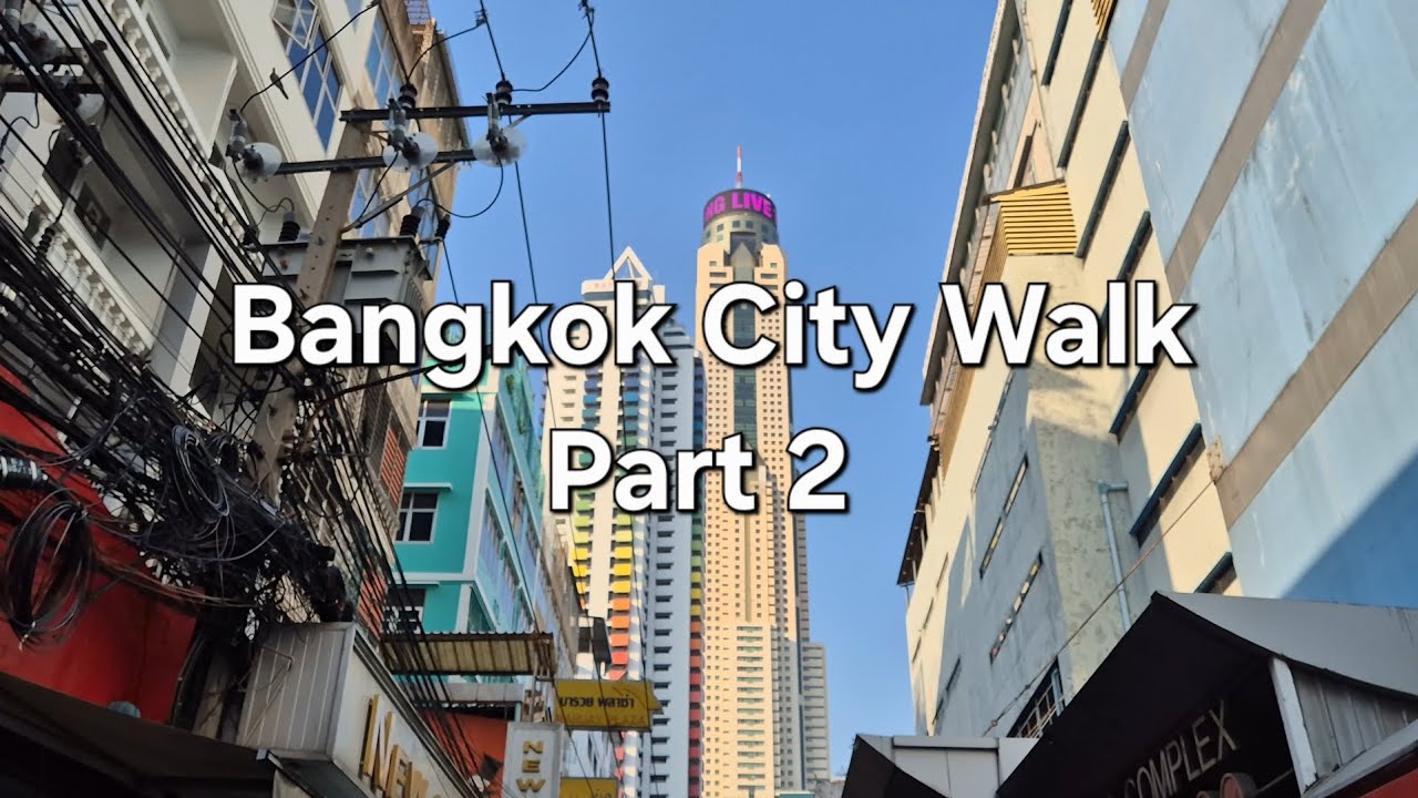 Bangkok City Walk Part 2 | 4K