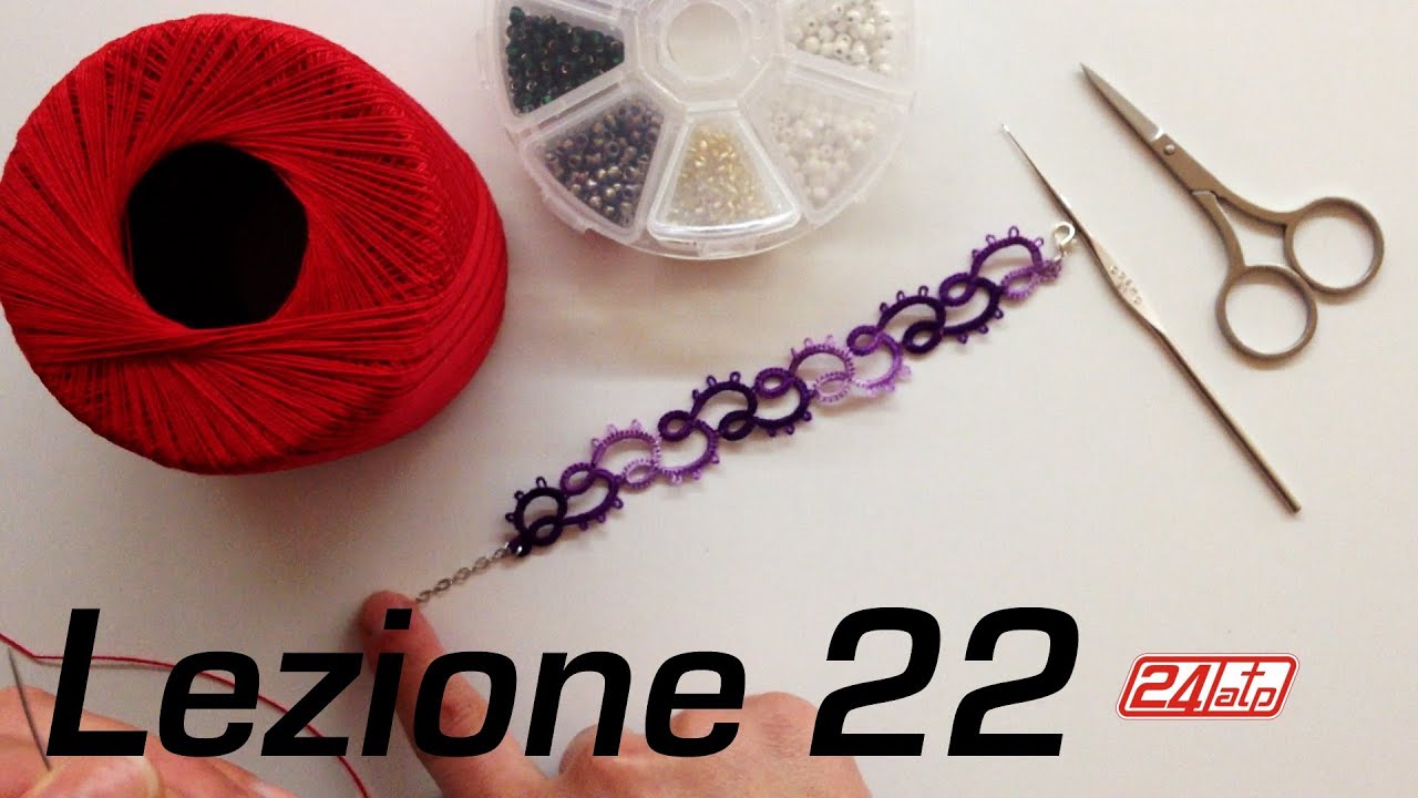 Chiacchierino Ad Ago - 22˚ Lezione Bracciale Con Perline Bijoux Tutorial Come Fare Needle Tatting