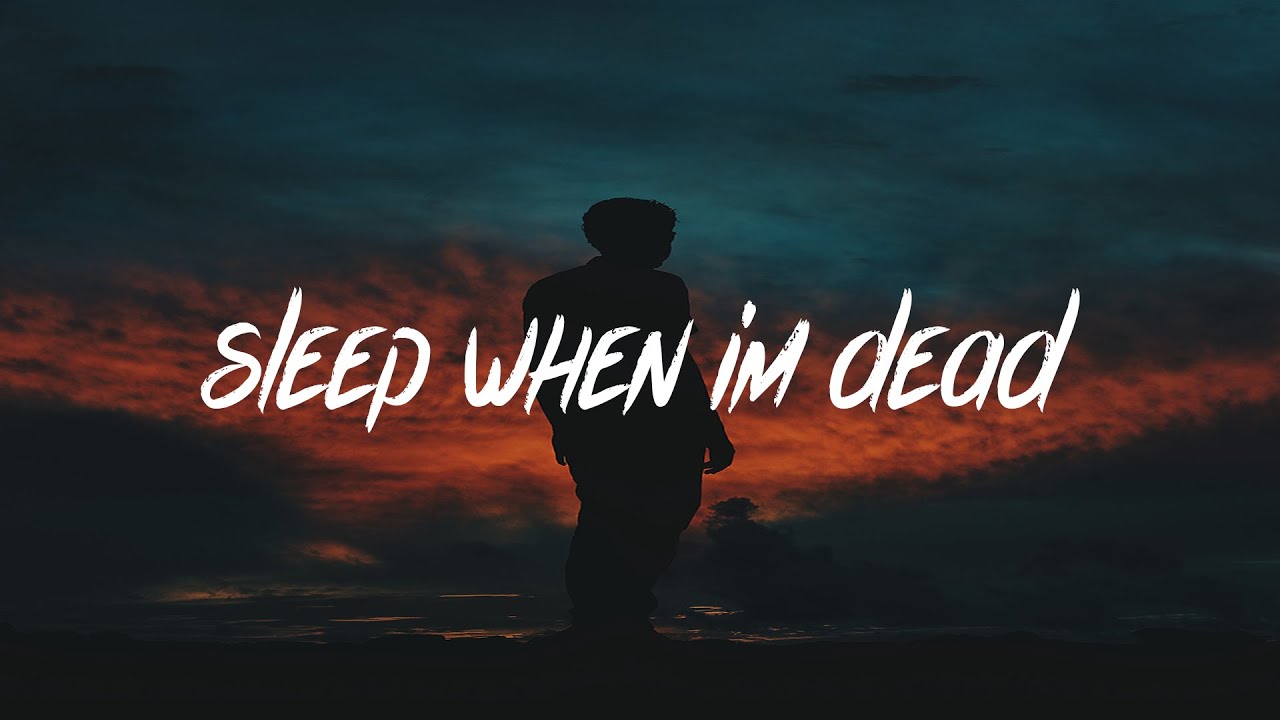 Jerome - Sleep When I'm Dead (Lyrics - Lyric Video)