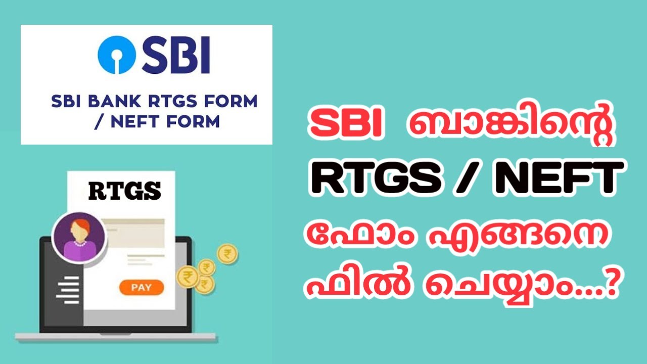 Sbi Bank RTGS / NEFT Form Filling Malayalam #Sbi #Rtgs #Application #Fillup @informationloop