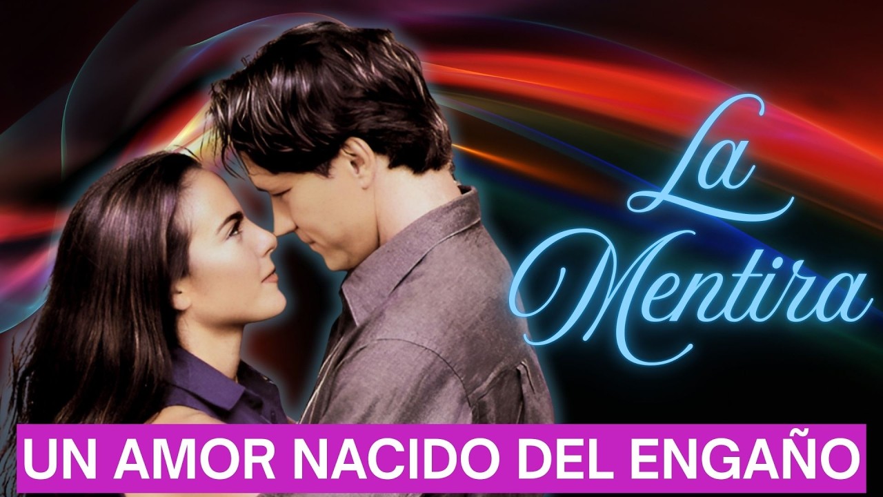 LA MENTIRA: Un amor nacido del odio❤️RESUMEN COMPLETO