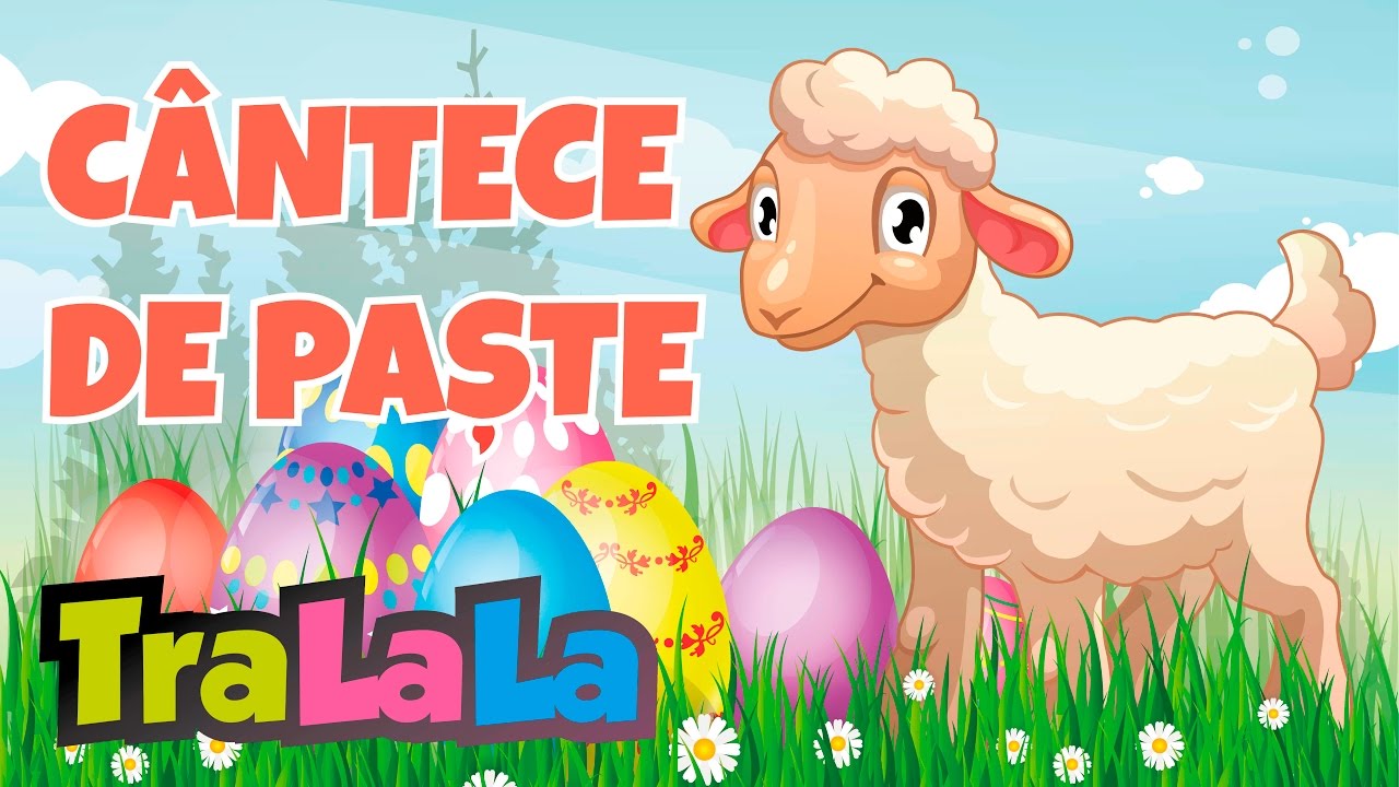 Urare de Paști - MIX 40 MIN cântece de Paște pentru copii | TraLaLa