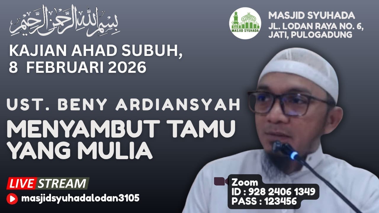 MENYAMBUT TAMU YANG MULIA |  UST. BENY ARDIANSYAH